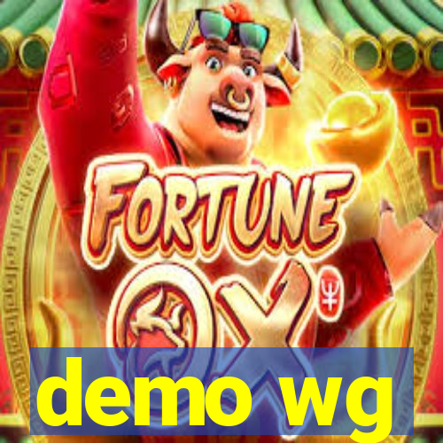 demo wg